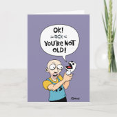 Grappig: "Je bent niet oud" Kaart (Voorkant)