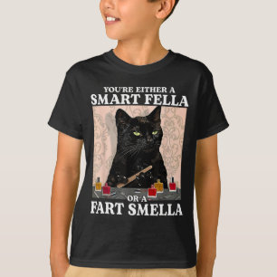 Grappig je bent óf een slimme vent óf een scheet r t-shirt