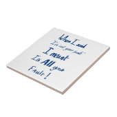Grappig je fout-getuige-citaat-argument Joke Blue Tegeltje (Zijkant)