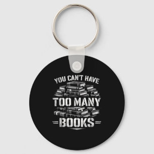 Grappig je kan niet genoeg boeken hebben bibliothe sleutelhanger