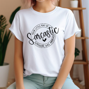 Grappig je kleine straal van sarcastische zonnesch t-shirt