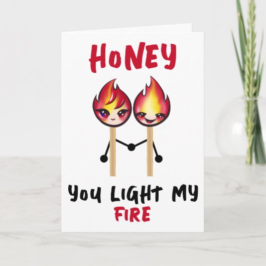Grappig je licht mijn vuur perfecte match verjaard bedankkaart (Voorkant)