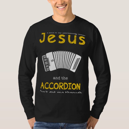 Grappig Jesus & accordeon Slogan T-shirt humoris (Voorkant)
