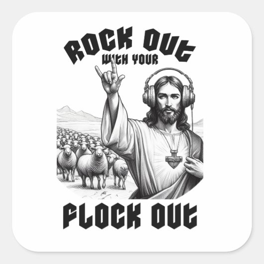 Grappig Jesus Rock Out met je Flock Out Vierkante Sticker (Voorkant)