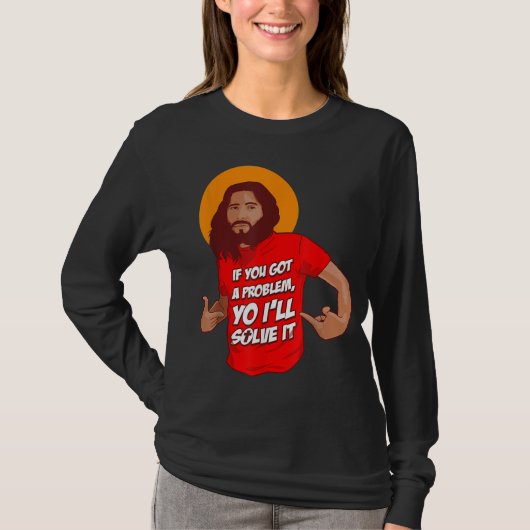 Grappig Jezus Christelijk Meme.. ik zal het oploss T-shirt (Voorkant)