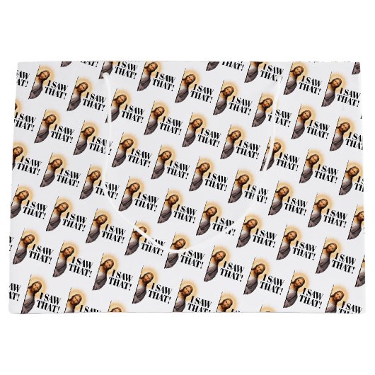 Grappig Jezus citaat - ik zag dat! Groot Cadeauzakje (Voorkant)