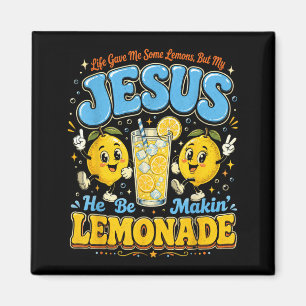 Grappig Jezus Limonade Christelijk Citaat Ontwerp Magneet