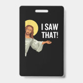 Grappig Jezus Meme dat ik zag dat het Christelijke Badge (Achterkant)