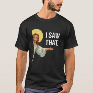 Grappig Jezus Meme dat ik zag dat het Christelijke T-shirt