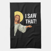 Grappig Jezus Meme dat ik zag dat het Christelijke Theedoek (Verticaal)