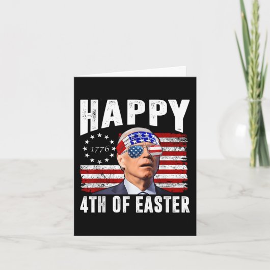 Grappig Joe Biden 4 juli Happy 4 van Pasen ons Kaart (Voorkant)