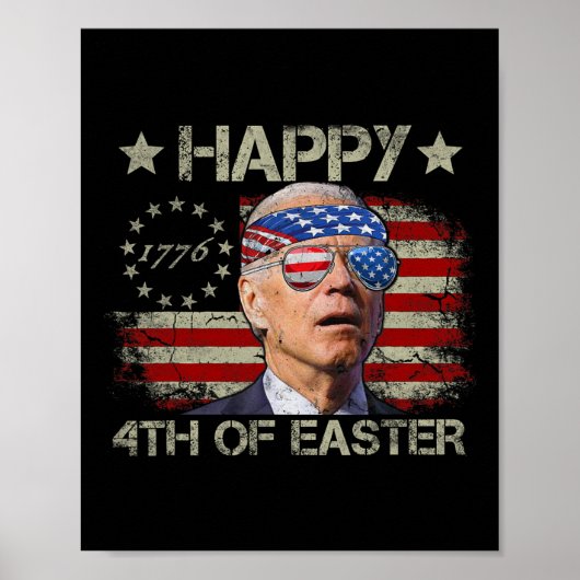 Grappig Joe Biden 4 juli Happy 4 van Pasen ons Poster (Voorkant)