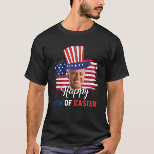 Grappig Joe Biden Happy 4th van Pasen verward 4th  T-shirt
