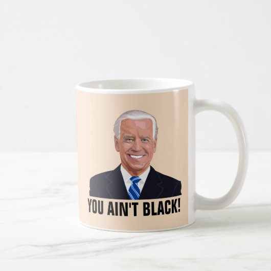GRAPPIG JOE BIDEN JE BENT NIET ZWART! KOFFIEMOK (Rechts)