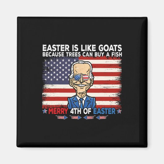 Grappig Joe Biden Merry 4th van Pasen Design Vierd Magneet (Voorkant)