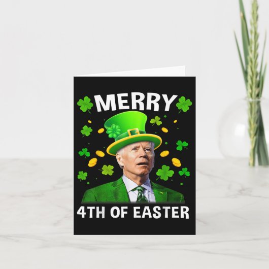 Grappig Joe Biden St Patricks Day Merry 4th of Eas Kaart (Voorkant)