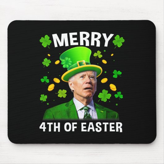Grappig Joe Biden St Patricks Day Merry 4th of Eas Muismat (Voorkant)