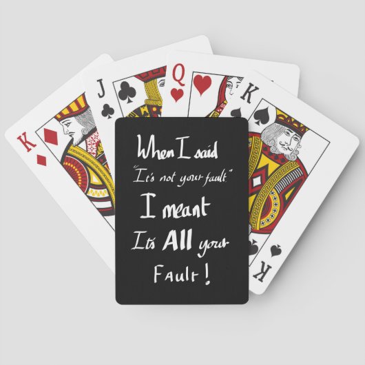 Grappig jouw fout geestige quote grap discussiëren pokerkaarten (Achterkant)