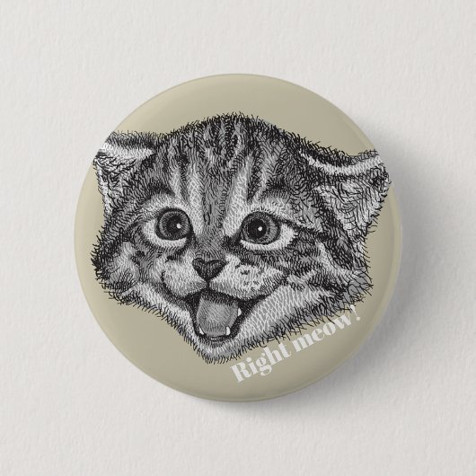 Grappig, juist. Knoop Ronde Button 5,7 Cm (Voorkant)