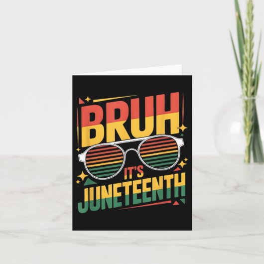 Grappig Juneteenth Bruh zijn Juneteenth 1865 Onafh Kaart (Voorkant)