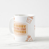 Grappig kamergenootje cadeau "Sorry voor het eten  Koffiemok (Voorkant links)