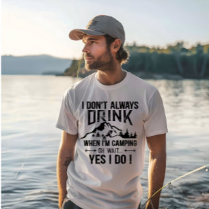 Grappig kamperen en drink gezegden t-shirt