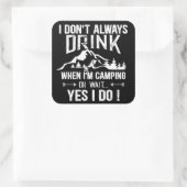 Grappig kamperen en drink gezegden vierkante sticker (Tas)