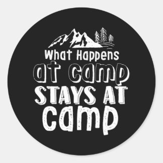 Grappig kamperen wat er gebeurt in Camp Stays in k Ronde Sticker