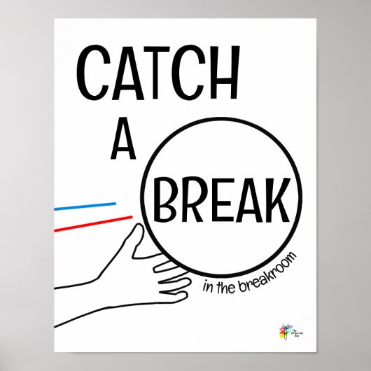 Grappig Kantoor Poster voor Break Room Catch a Bre (Voorkant)