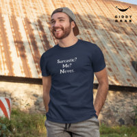 Grappig karakter citaat sarcastisch? Ik? Nooit.