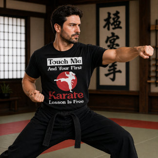 Grappig Karate Cadeau – Raak Me Aan En Je Eerste L T-shirt