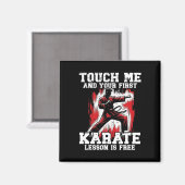 Grappig Karate voor mannen Judo Touch Me First Kar Magneet (Voorkant / Achterkant)