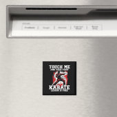 Grappig Karate voor mannen Judo Touch Me First Kar Magneet (Insitu (Vaatwasser))