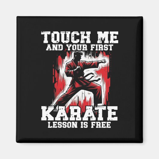 Grappig Karate voor mannen Judo Touch Me First Kar Magneet (Voorkant)