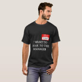Grappig Karen Costume dat ik met de manager wil sp T-shirt (Voorkant volledig)