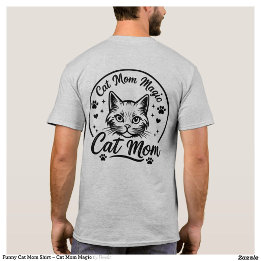 Grappig Kat Moeder Shirt – Kat Moeder Magie