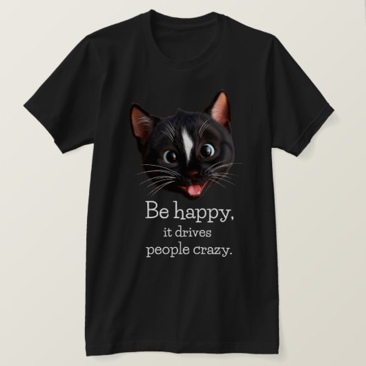 Grappig kattenontwerp - wees blij dat het mensen g t-shirt (Design voorkant)