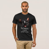 Grappig kattenontwerp - wees blij dat het mensen g t-shirt (Voorkant volledig)