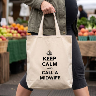 Grappig Keep Calm Call A Verloskundige - Cadeau vo Tote Bag
