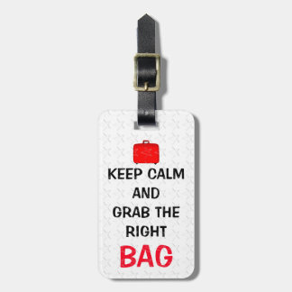 Grappig Keep Calm En Pak De Juiste Tas Bagagelabel