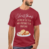 Grappig Kerst Fruitcake T-shirt (Voorkant)