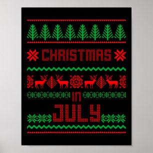 Grappig kerst in juli shirt zomer lelijk trui poster