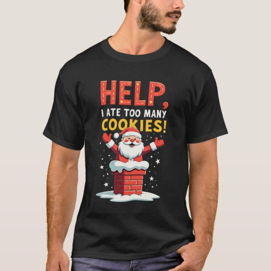 Grappig kerst Shirt | Feestelijke vakantie Humor T (Voorkant)