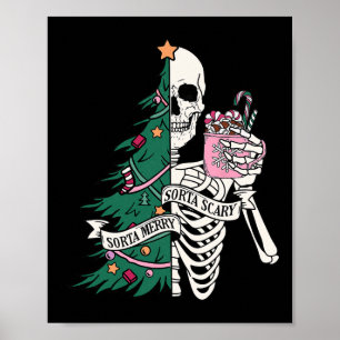 Grappig Kerst Sorta Merry Sorta Scary Skeleton X Poster