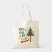 Grappig Kerst Thema Mama Heeft ID Nodig ID1116 Tote Bag (Voorkant)