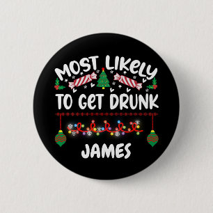 Grappig kerstcadeautjes waarschijnlijk Drink naam Ronde Button 5,7 Cm