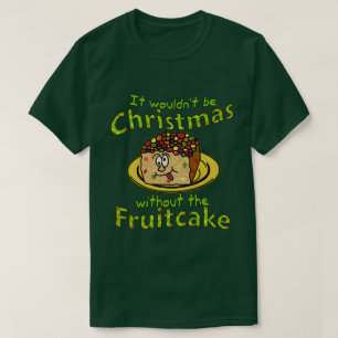 Grappig kerstCartoon Fruitcake Humor v2 T-shirt