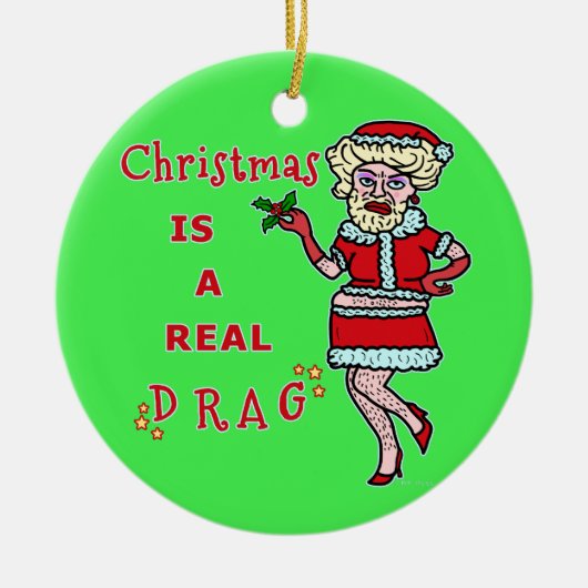 Grappig kerstfeest Bah Humbug Santa in Drag Keramisch Ornament (Voorkant)