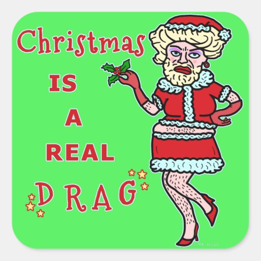 Grappig kerstfeest Bah Humbug Santa in Drag Vierkante Sticker (Voorkant)
