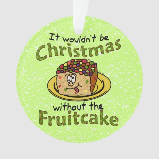 Grappig kerstfeest Cartoon Fruitcake Ornament (voorkant)